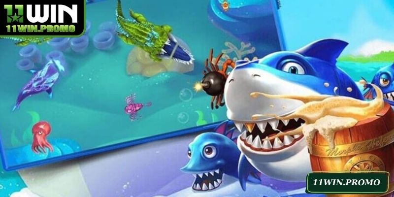 Tìm hiểu về sảnh game bắn cá 11WIN